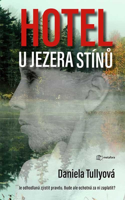 Hotel u Jezera stínů - Daniela Tully - kniha z kategorie Detektivky