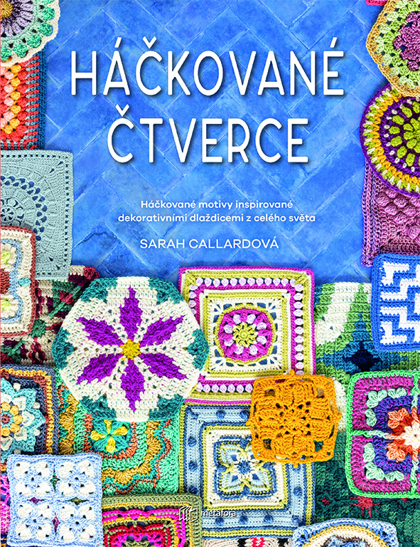 Háčkované čtverce - Sarah Callard