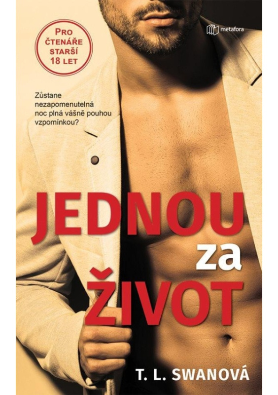 Jednou za život - T.L. Swan