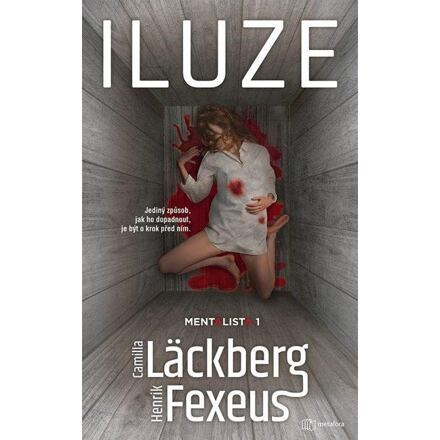 Iluze - Henrik Fexeus, Camilla Läckberg
