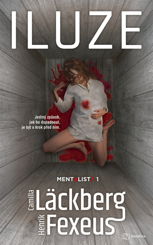 Iluze - Henrik Fexeus, Camilla Läckberg