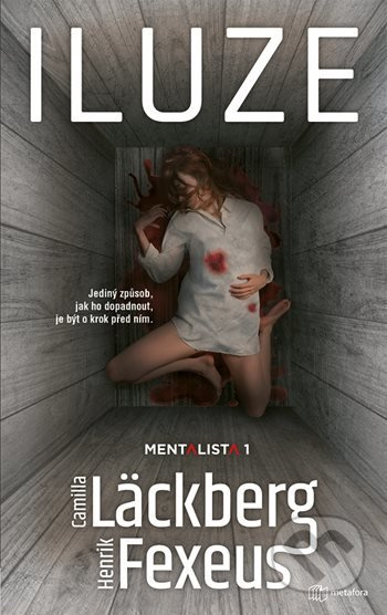 Iluze - Henrik Fexeus, Camilla Läckberg