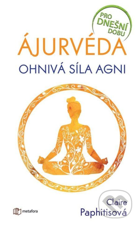 Ájurvéda - Claire Paphitisová