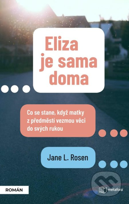 Eliza je sama doma