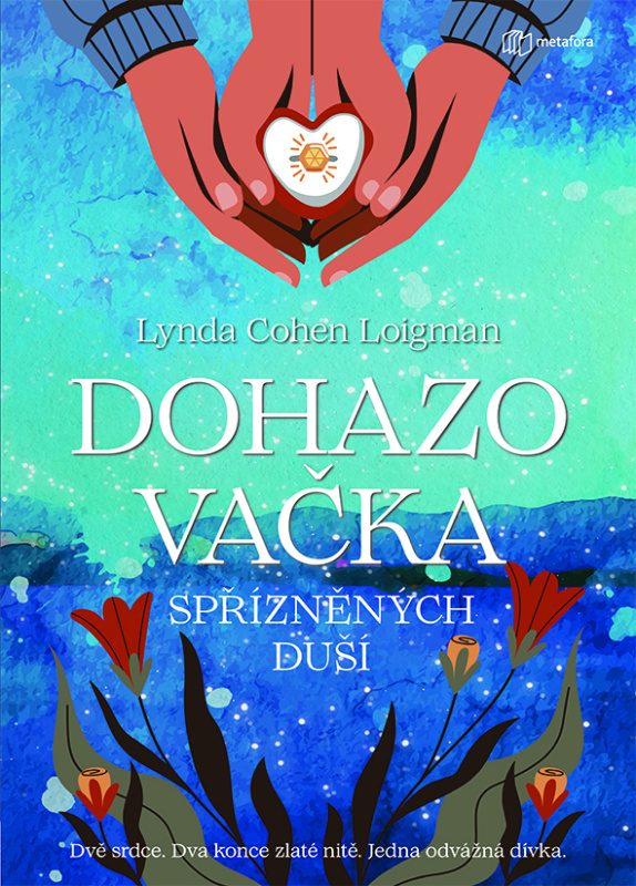Dohazovačka spřízněných duší - Lynda Cohen Loigman