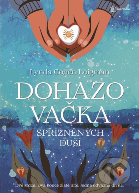 Dohazovačka spřízněných duší - Lynda Cohen Loigman