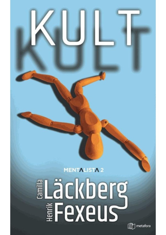 Kult - Henrik Fexeus, Camilla Läckberg