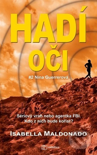 Hadí oči - Isabella Maldonado