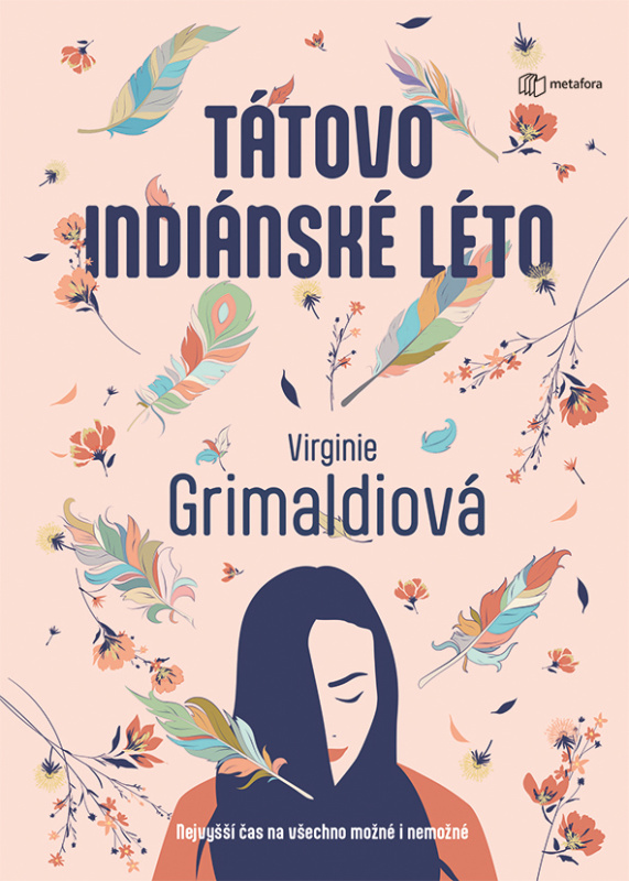 Tátovo indiánské léto - Virginie Grimaldi