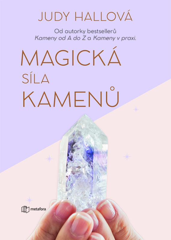 Magická síla kamenů - Judy Hallová