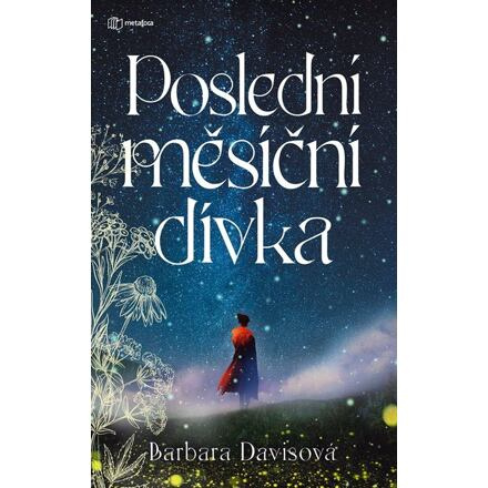 Poslední měsíční dívka - Barbara Davisová