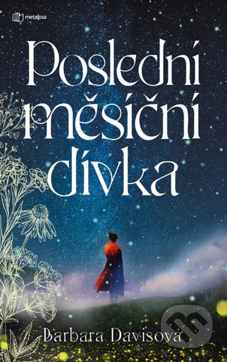 Poslední měsíční dívka - Barbara Davisová