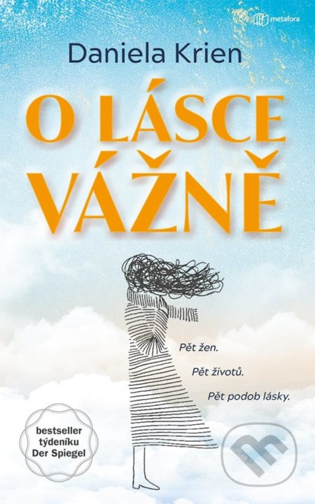 O lásce vážně - Daniela Krien