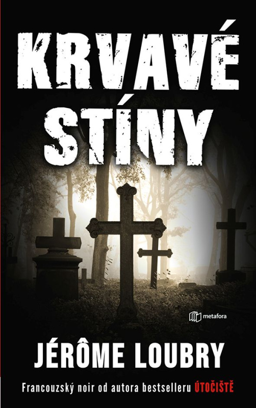 Krvavé stíny - Jerome Loubry