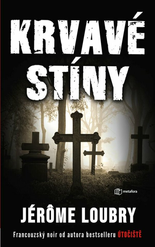 Krvavé stíny - Jerome Loubry