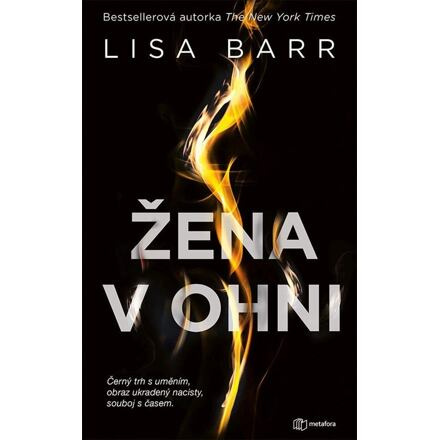 Žena v ohni - Lisa Barr