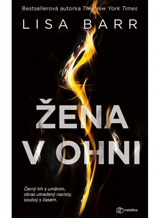 Žena v ohni - Lisa Barr
