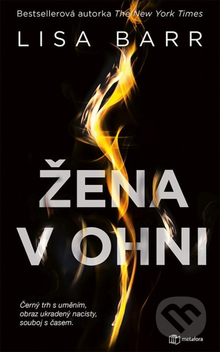 Žena v ohni - Lisa Barr