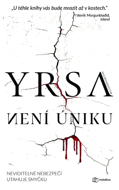Není úniku - Yrsa Sigurdardóttir