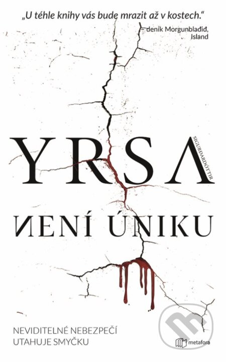 Není úniku - Yrsa Sigurdardóttir