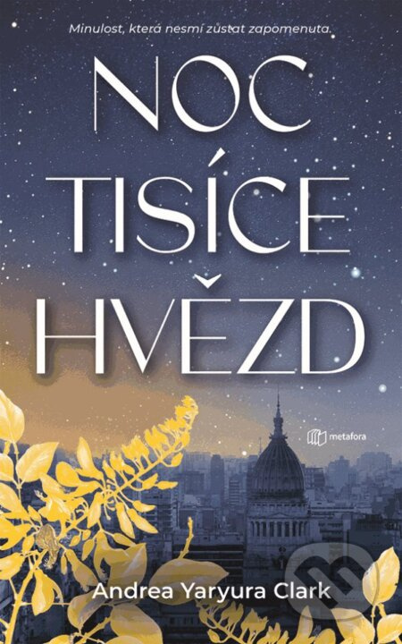 Noc tisíce hvězd - Andrea Yaryura Clark