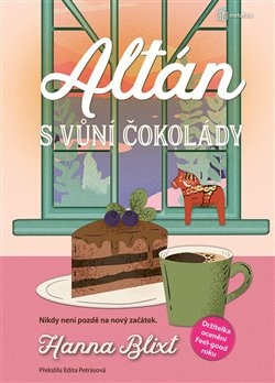 Altán s vůní čokolády - Hanna Blixt