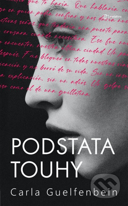 Podstata touhy - Carla Guelfenbein
