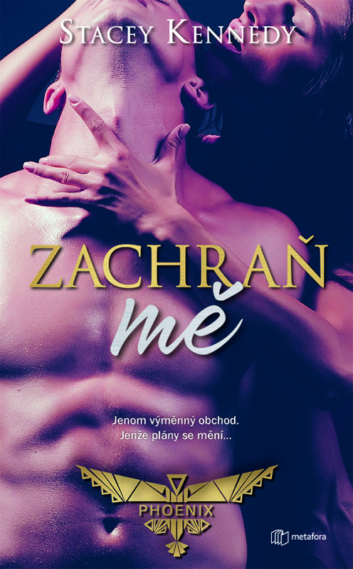 Zachraň mě - Stacey Kennedy