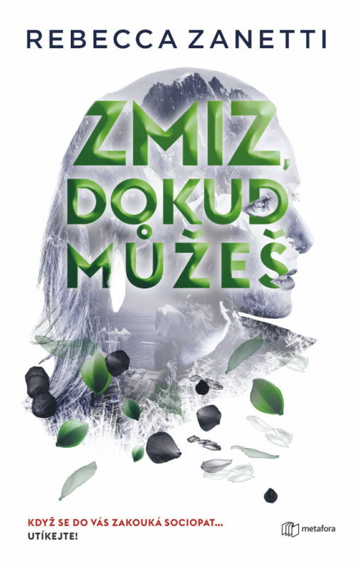 Zmiz, dokud můžeš - Rebecca Zanetti