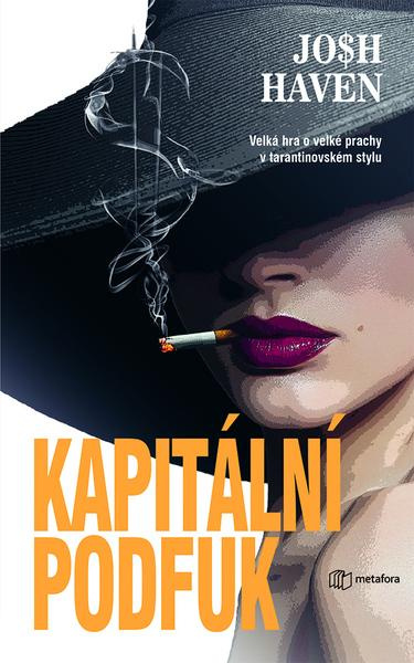 Kapitální podfuk - Josh Haven