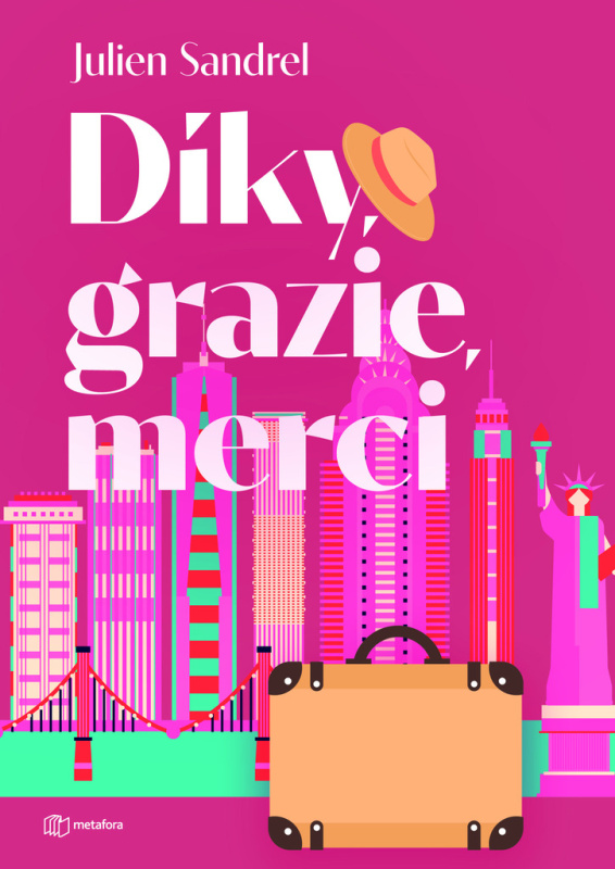 Díky, grazie, merci - Julien Sandrel
