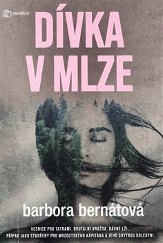 Dívka v mlze - Barbora Bernátová
