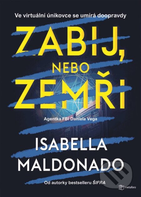 Zabij, nebo zemři - Isabella Maldonado
