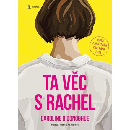 Ta věc s Rachel - Caroline O´Donoghue