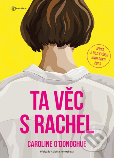 Ta věc s Rachel - Caroline O´Donoghue