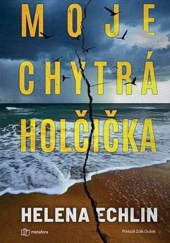 Kniha: Moje chytrá holčička od Echlin Helena