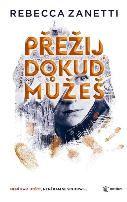 Přežij dokud můžeš - Rebecca Zanetti