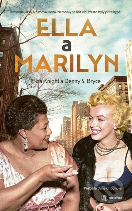 Ella a Marilyn - Eliza Knight, S. Denny Bryce - kniha z kategorie Životopisy
