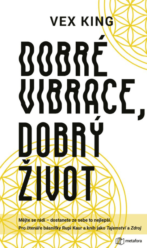 Dobré vibrace, dobrý život -  Vex King