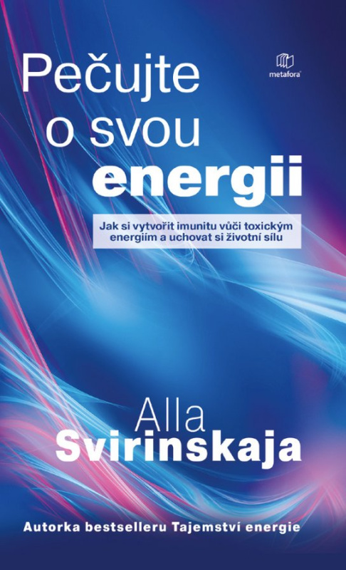 Pečujte o svou energii -  Alla Svirinskaja