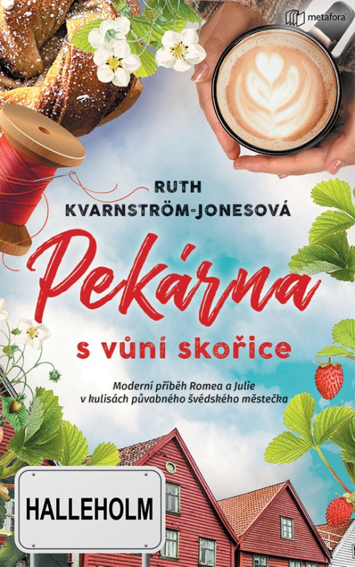 Pekárna s vůní skořice -  Ruth Kvarnström-Jonesová