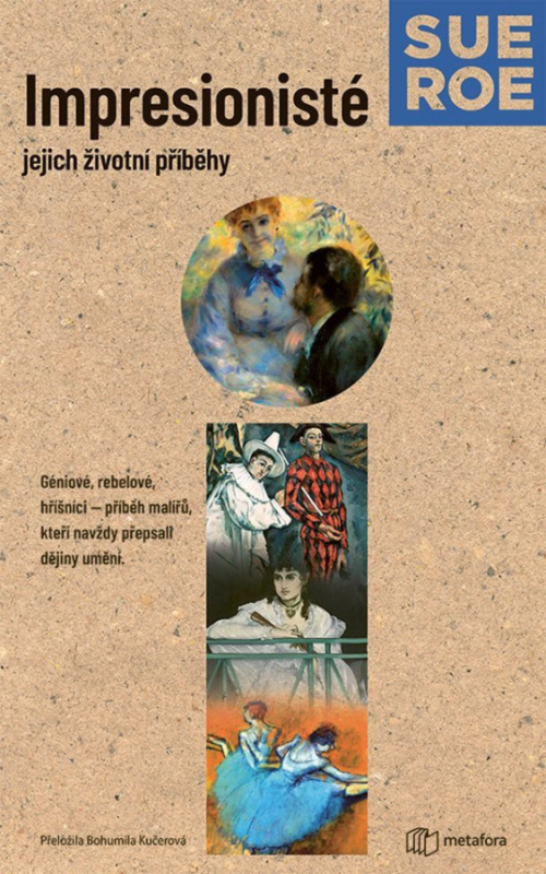 Impresionisté - Sue Roeová