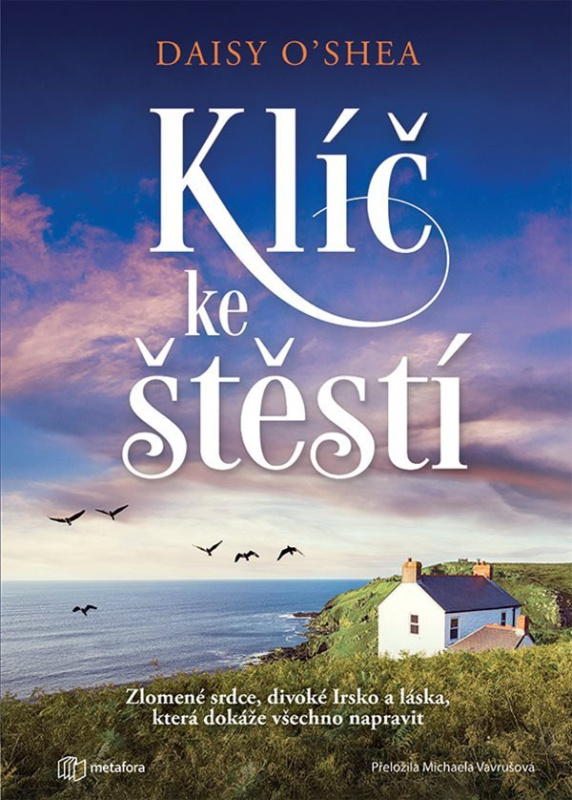 Kniha: Klíč ke štěstí od O'Shea  Daisy