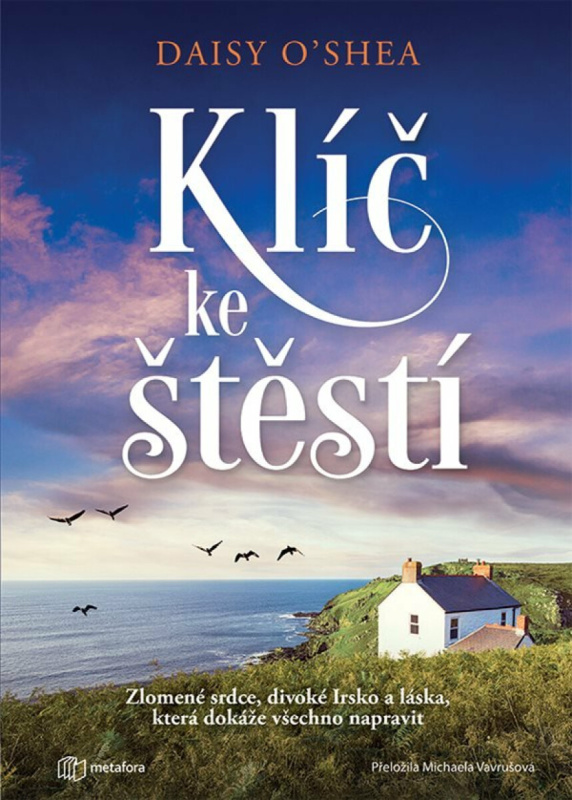 Kniha: Klíč ke štěstí od O'Shea  Daisy
