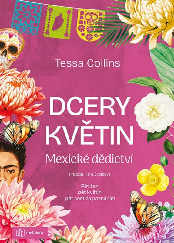 Dcery květin: Mexické dědictví - Tessa Collins