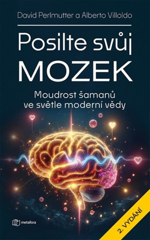 Kniha: Posilte svůj mozek od Villoldo Albert