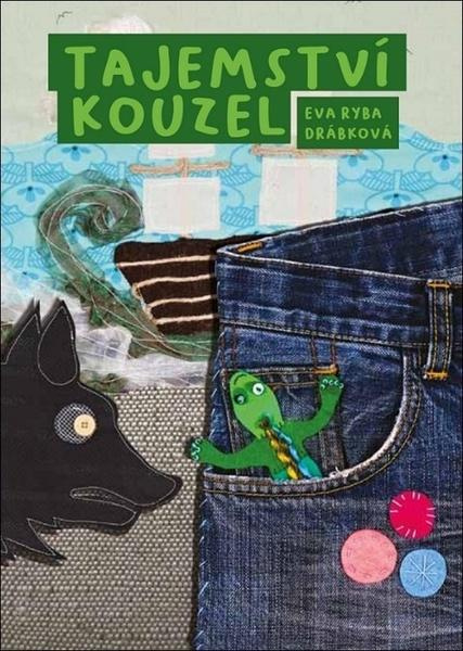 Tajemství kouzel - Eva Ryba Drábková