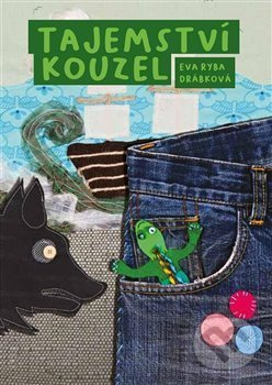 Tajemství kouzel - Eva Ryba Drábková