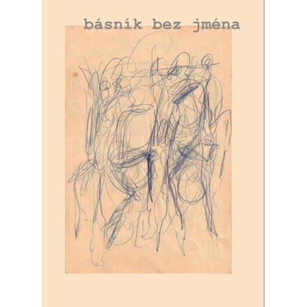 Básník bez jména - Ivan Fried