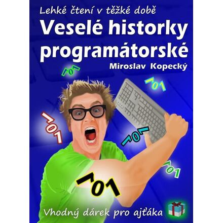 Veselé historky programátorské - Miloslav Kopecký